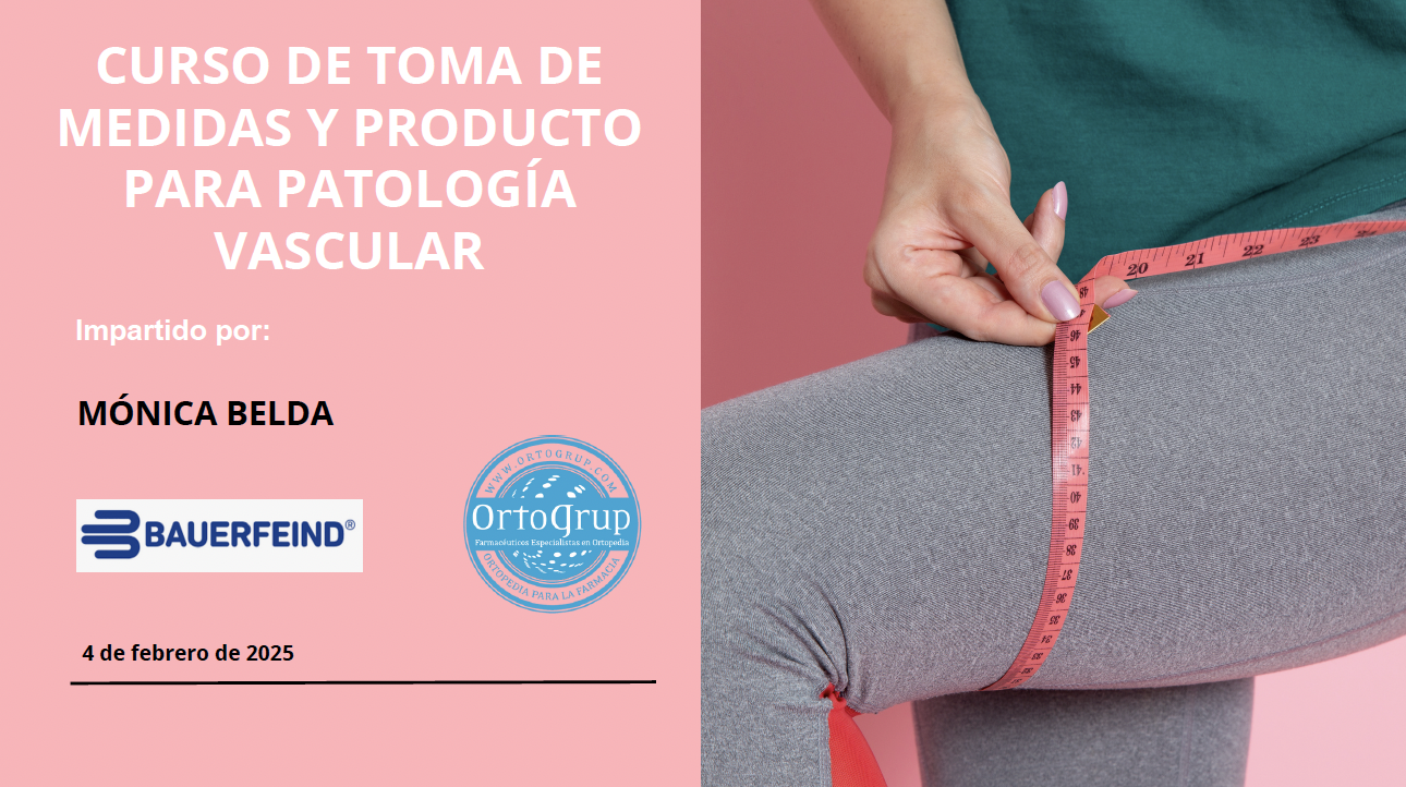CURSO DE TOMA DE MEDIDAS Y PRODUCTO PARA PATOLOGÍA VASCULAR- BAUERFEIND - online grabado